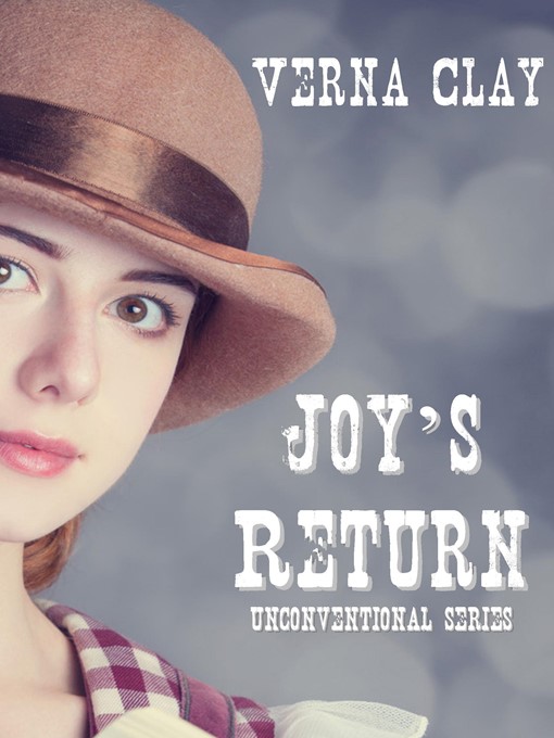 Title details for Joy's Return (Unconventional Series #4) by Verna Clay - Available